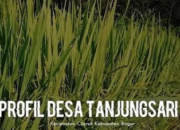 PROFIL DESA TANJUNGSARI KECAMATAN CIJERUK BOGOR